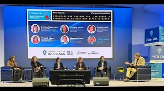 Mesa redonda: Evolución del Turismo Familiar desde la perspectiva de destinos especializados